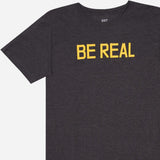 Tee Culture Be Real Tee