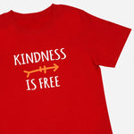 Tee Culture Kindness is Free Print Tee