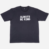 Maxwear Casual Tees Always Be Kind Black