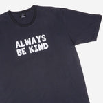 Maxwear Casual Tees Always Be Kind Black