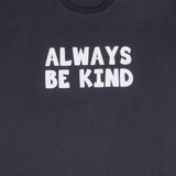 Maxwear Casual Tees Always Be Kind Black